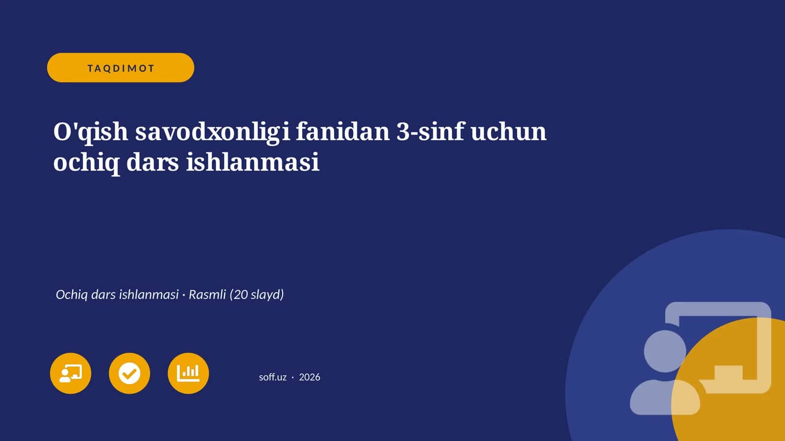 O'qish savodxonligi fanidan 3-sinf uchun ochiq dars ishlanmasi