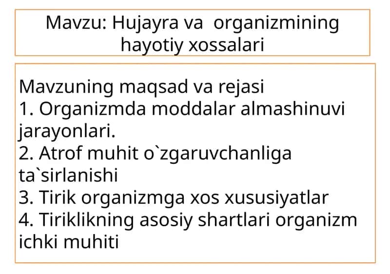 Hujayra va organizmining hayotiy xossalari