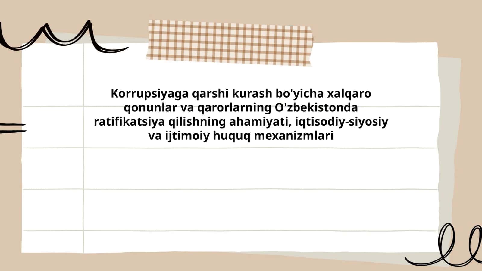 Korrupsiyaga qarshi kurash bo'yicha xalqaro qonunlar va qarorlarning O'zbekistonda ratifikatsiya qilishning ahamiyati, iqtisodiy-siyosiy va ijtimoiy huquq mexanizmlari