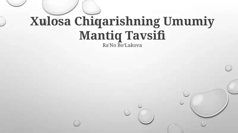 Xulosa Chiqarishning Umumiy Mantiq Tavsifi