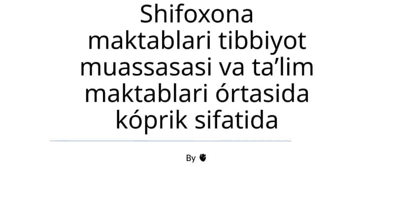 Shifoxona maktablari tibbiyot muassasasi va taʼlim maktablari