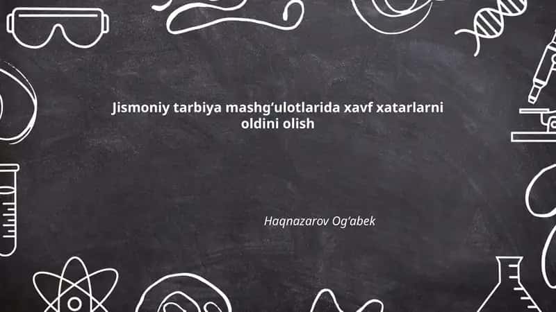 Mashgʻulot oldi xavf-xatarlarni baholash usullari