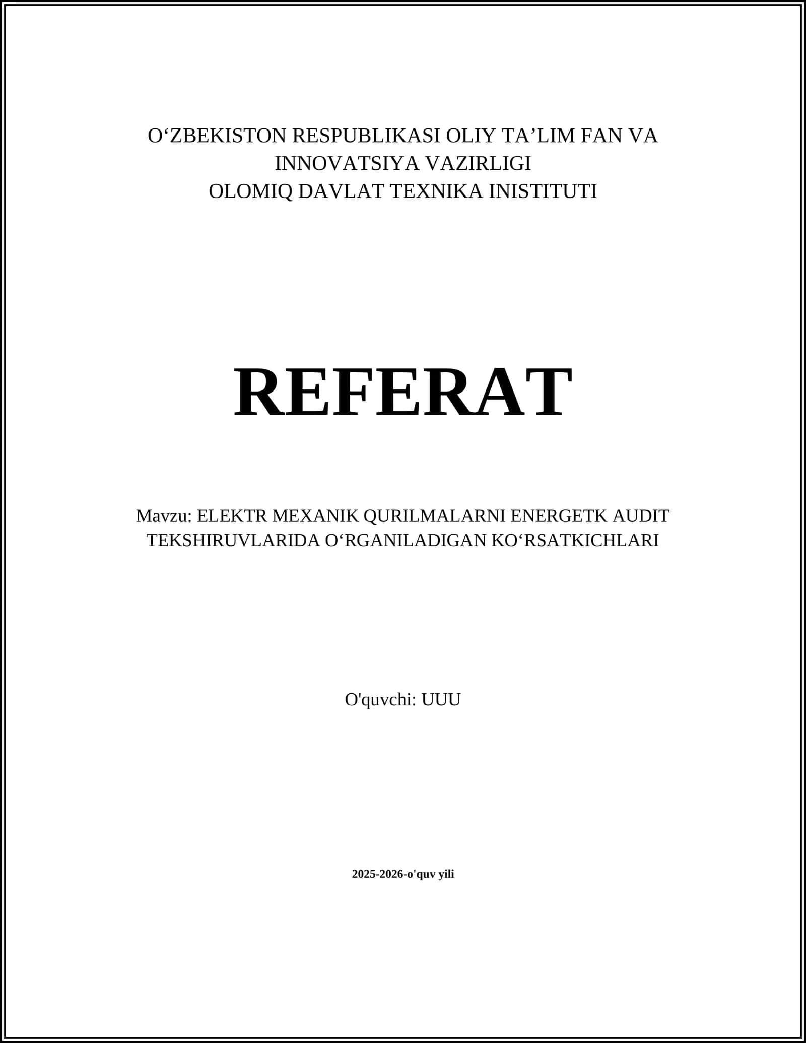 ELEKTR MEXANIK QURILMALARNI ENERGETK AUDIT TEKSHIRUVLARIDA O‘RGANILADIGAN KO‘RSATKICHLARI