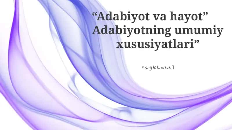 Adabiyot va hayot