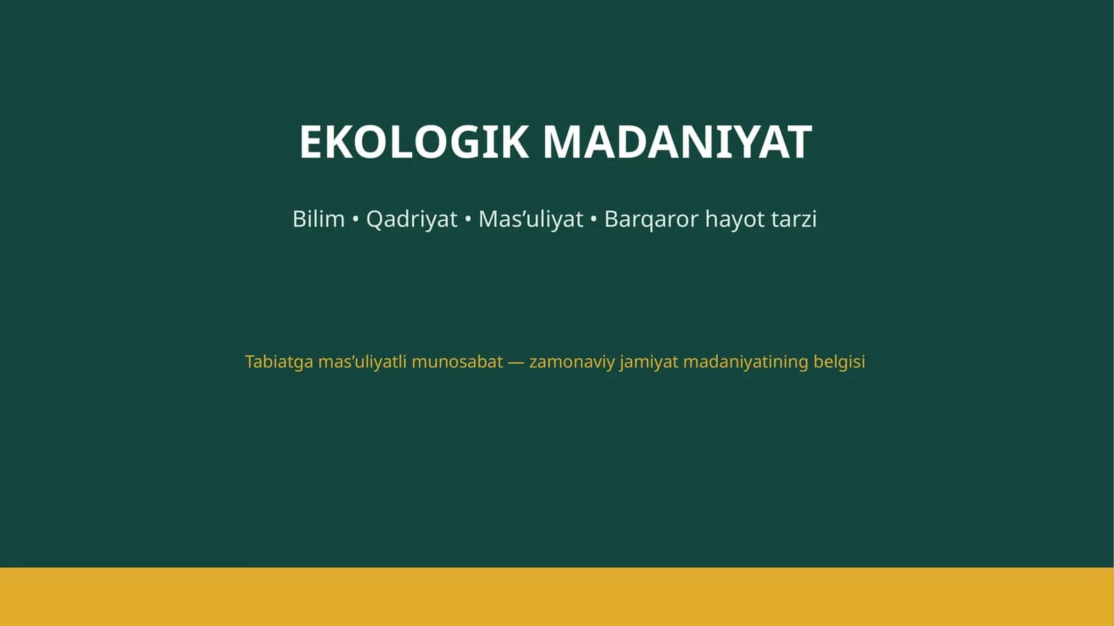 EKOLOGIK MADANIYAT