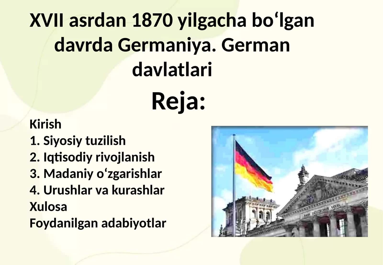 XVII asrdan 1870 yilgacha boʻlgan davrda Germaniya. German davlatlari