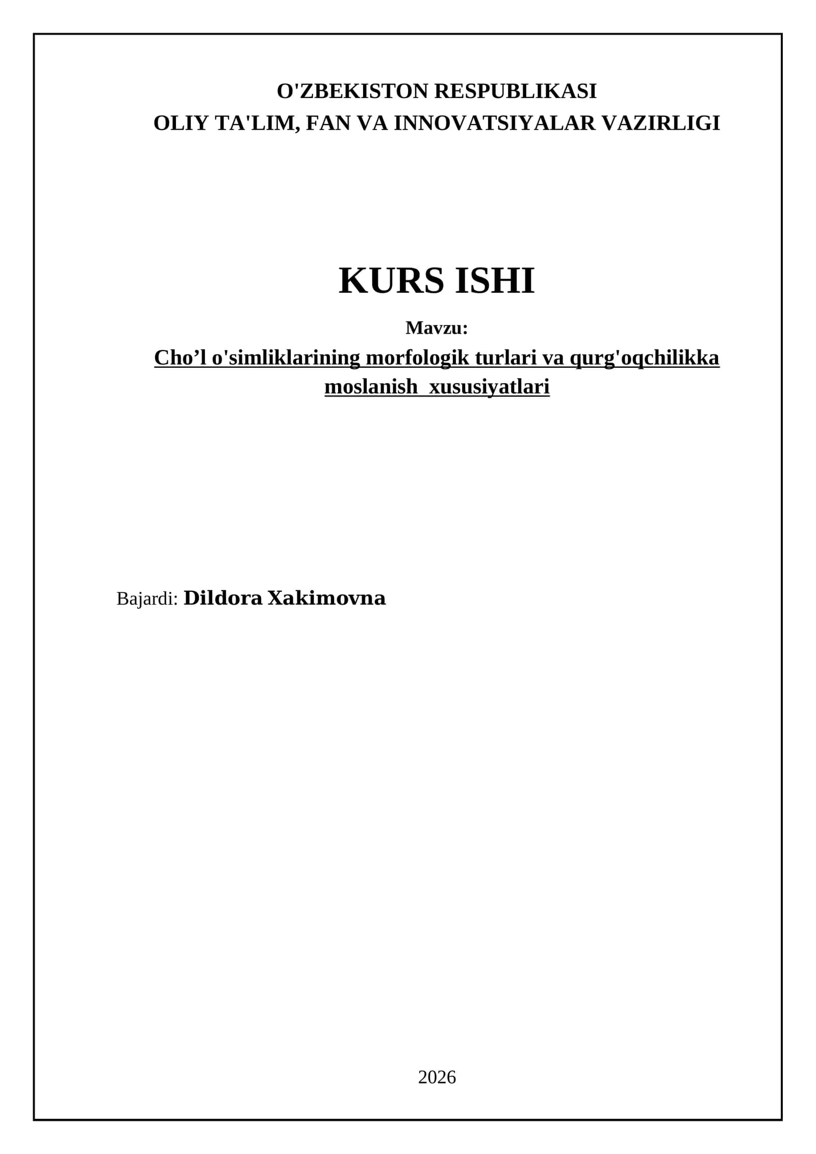 Cho’l o'simliklarining morfologik turlari va qurg'oqchilikka moslanish xususiyatlari