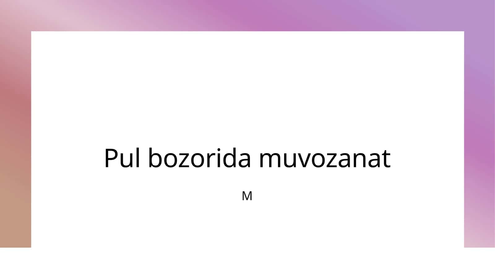 Pul bozorida muvozanat