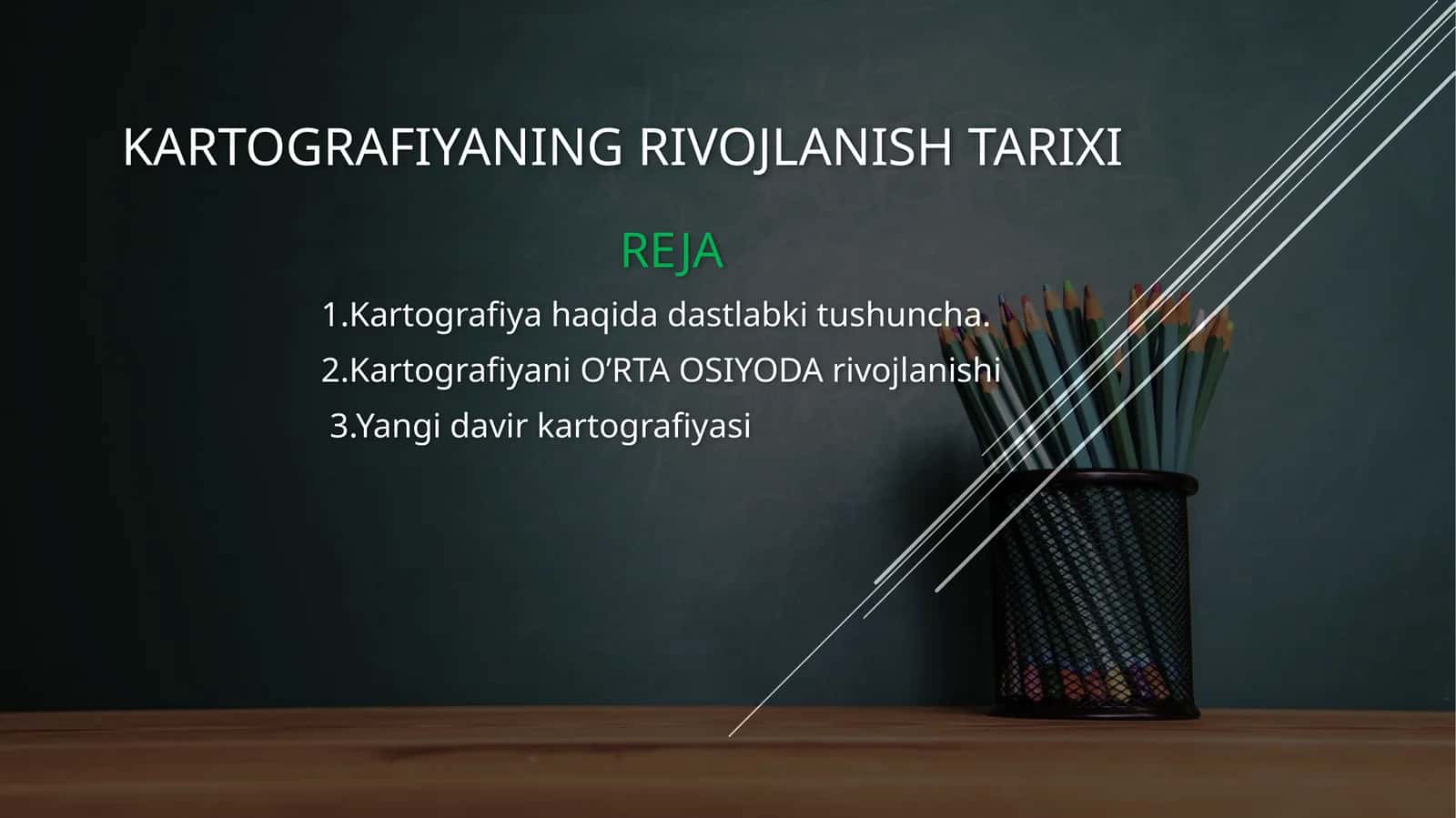 kartografiyaning rivojlanishi tarixi