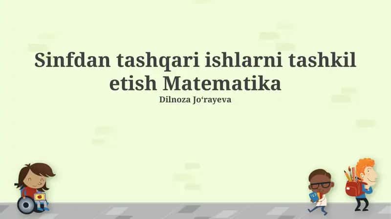 Matematikadan tashqari ishlarni tashkil etish