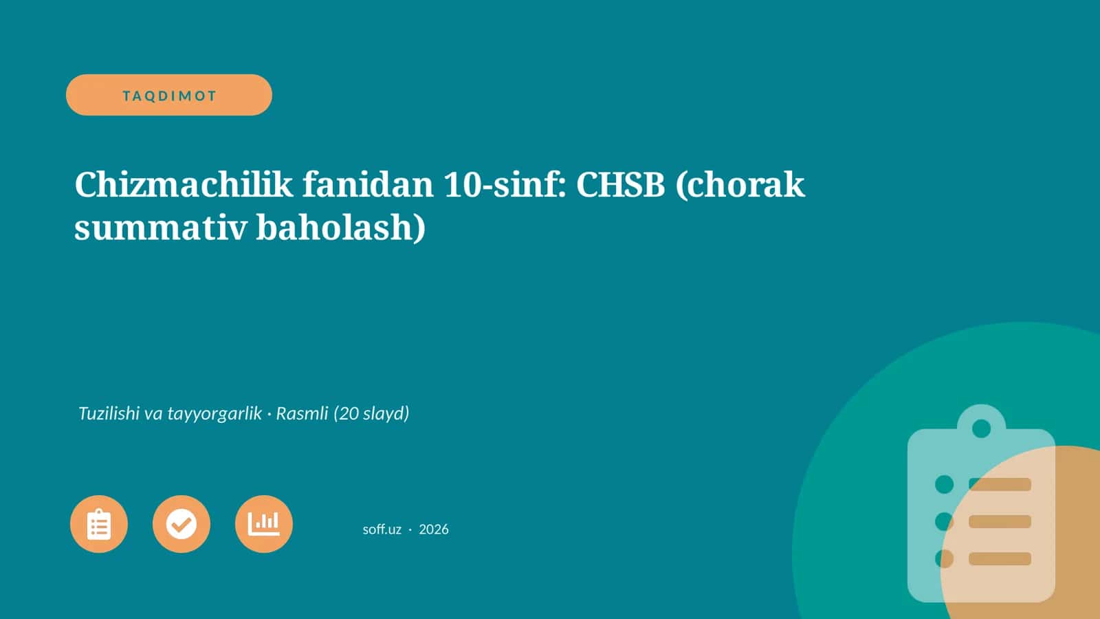 Chizmachilik fanidan 10-sinf: CHSB (chorak summativ baholash)