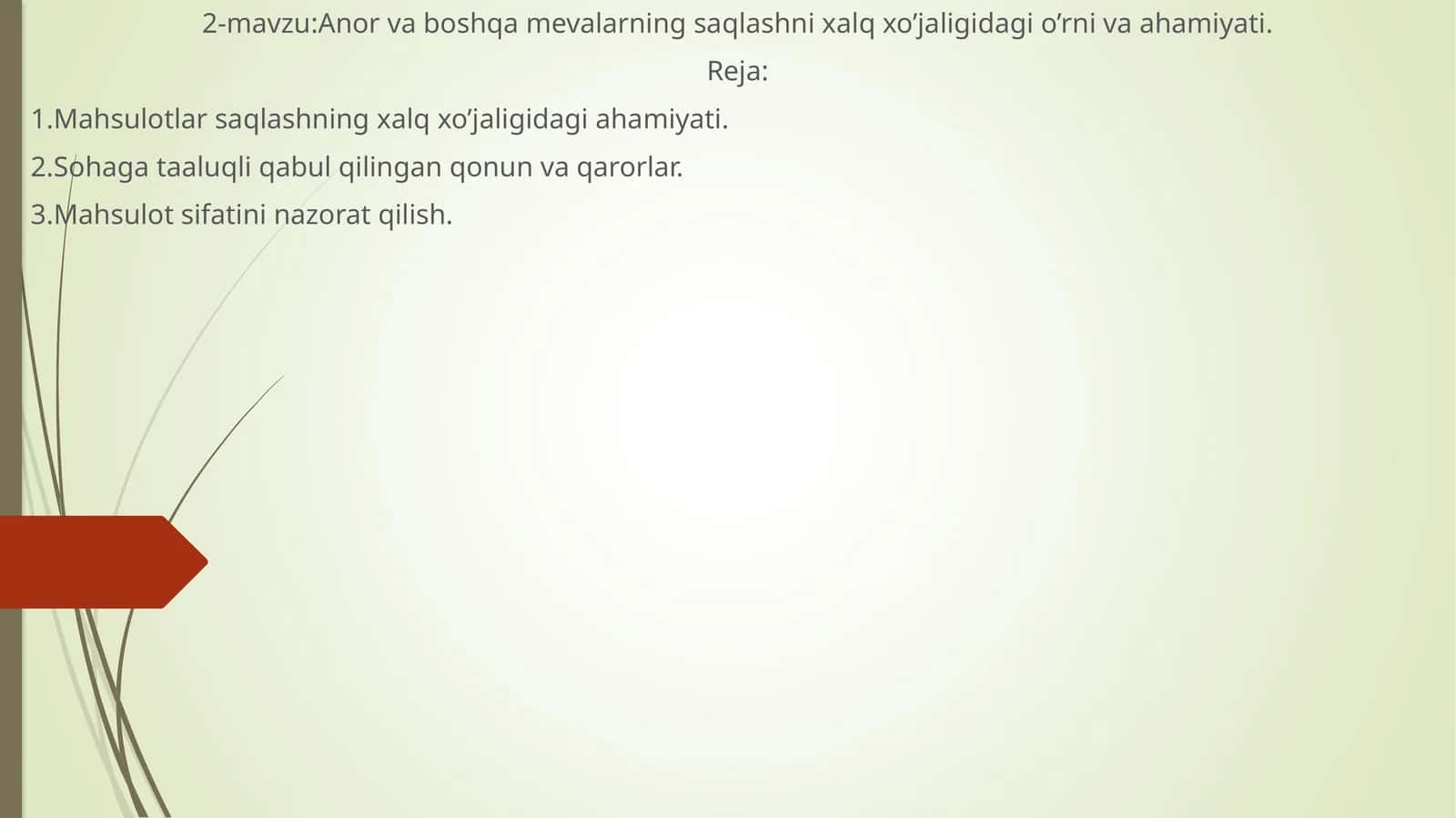 Qishlok xo’jalik mahsulotlarini saqlash va dastlabki ishlov berish