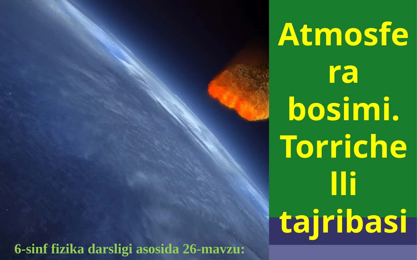 6-sinf Fizika fanidan Atmosfera bosimi va Torrichelli tajribasi dars taqdimoti