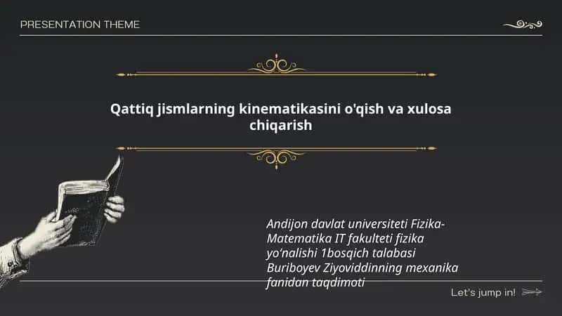 Qattiq jismlarning kinematikasini o'qish va xulosa chiqarish