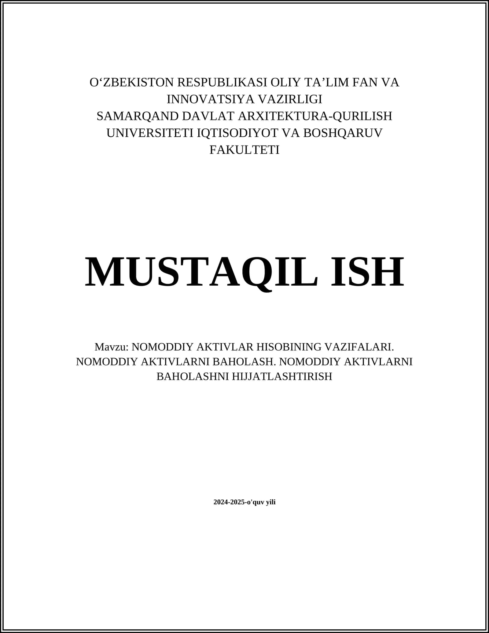 NOMODDIY AKTIVLAR HISOBINING VAZIFALARI. NOMODDIY AKTIVLARNI BAHOLASH. NOMODDIY AKTIVLARNI BAHOLASHNI HIJJATLASHTIRISH