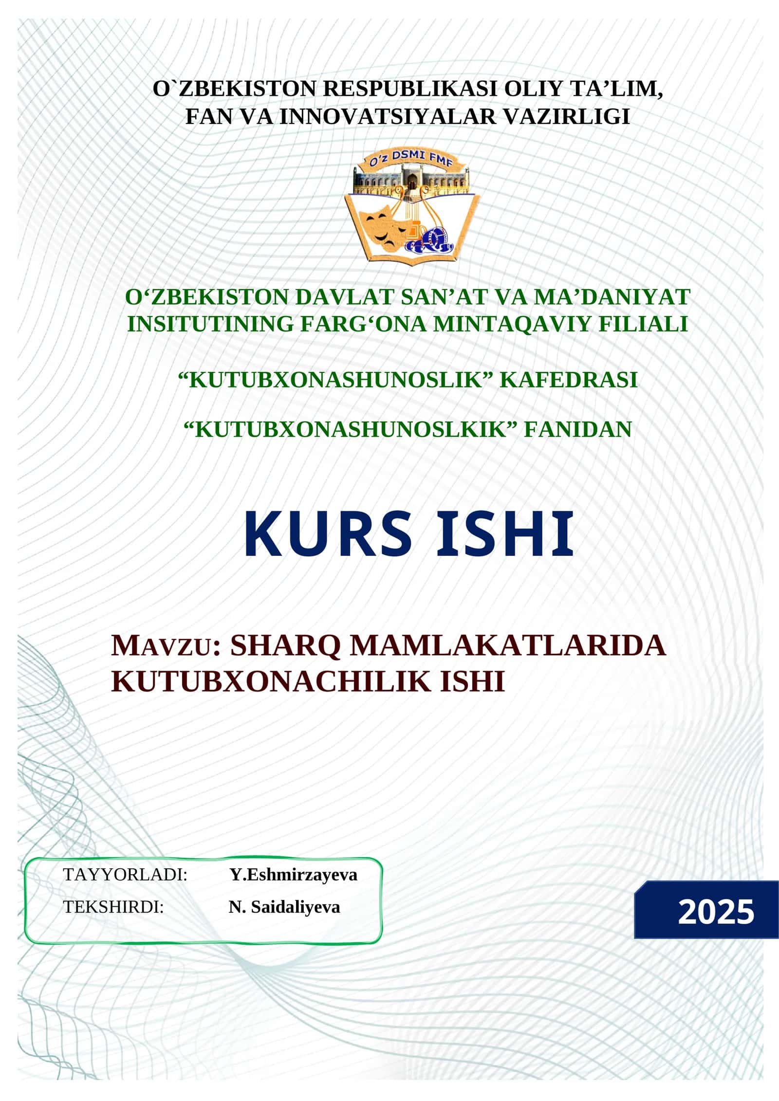 SHARQ MAMLAKATLARIDA KUTUBXONACHILIK ISHI