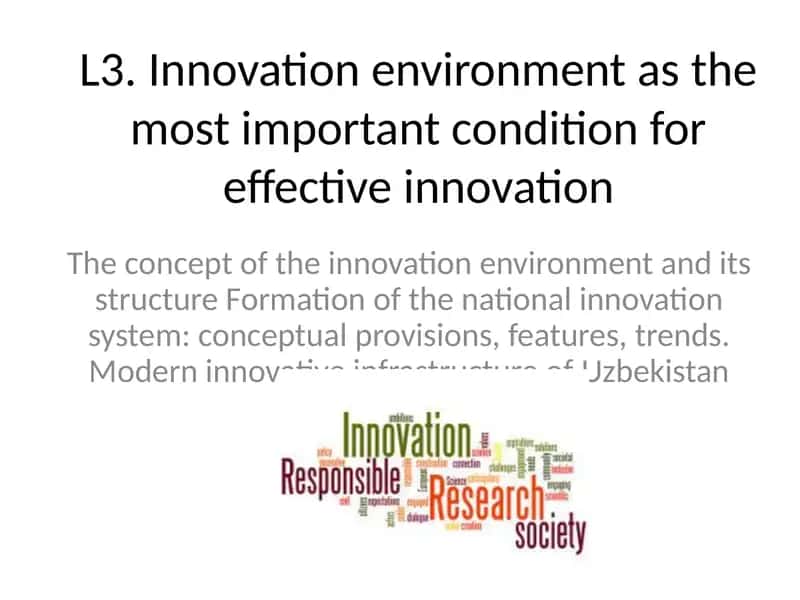 THECONCEPT OF THE INNOVATION ENVIRONMENT AND ITSSTRUCTURE