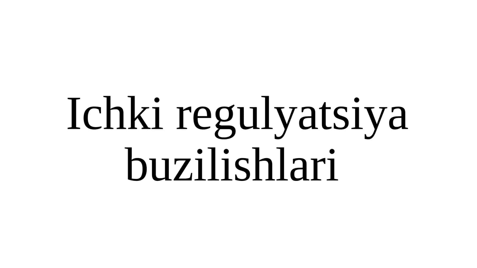 Ichki regulyatsiya buzilishlari