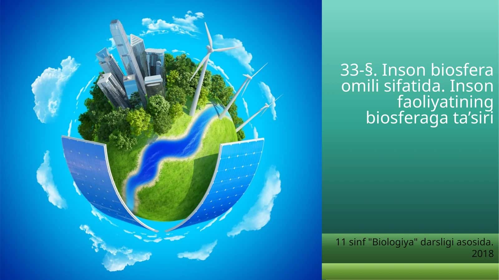 Inson faoliyati biosfera gat’a siri