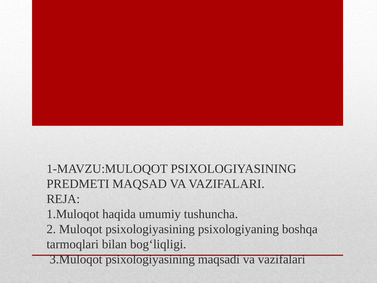 MULOQOTPSIXOLOGIYASINING PREDMETI MAQSAD VA VAZIFALARI