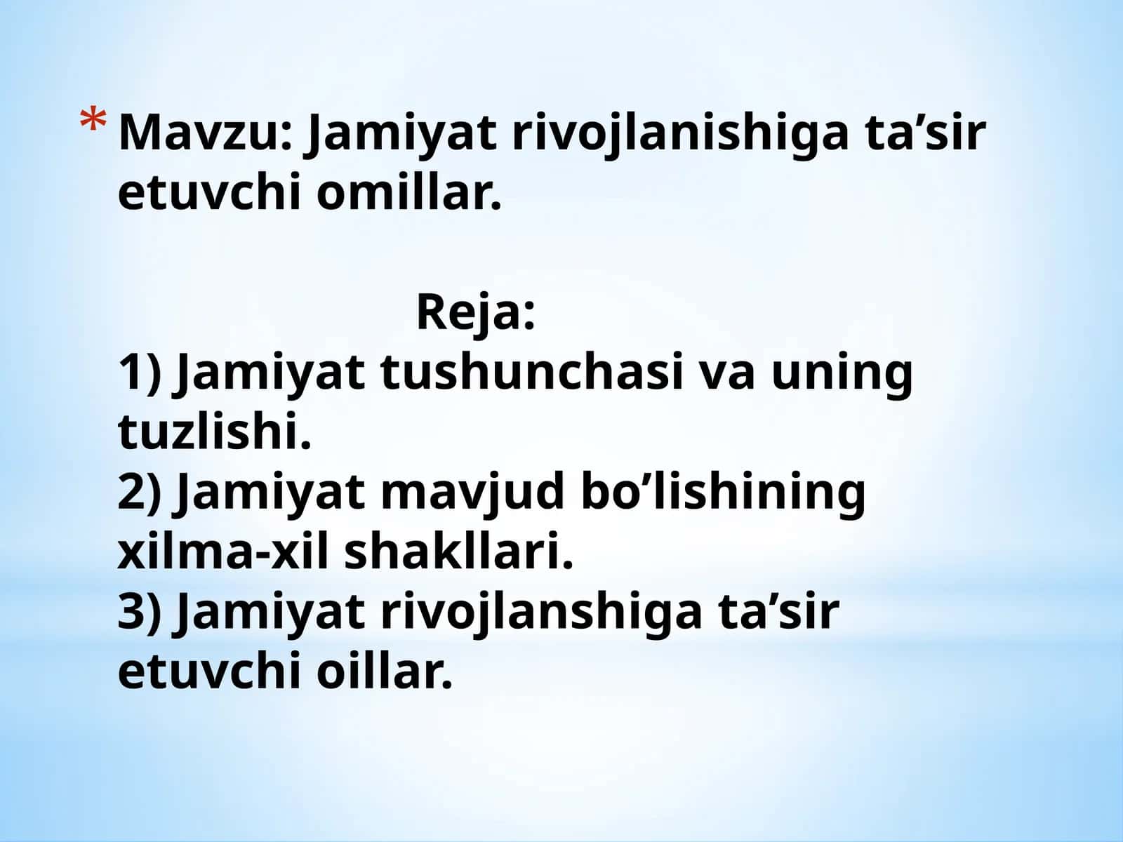 Jamiyat rivojlanishiga ta’sir etuvchi omillar
