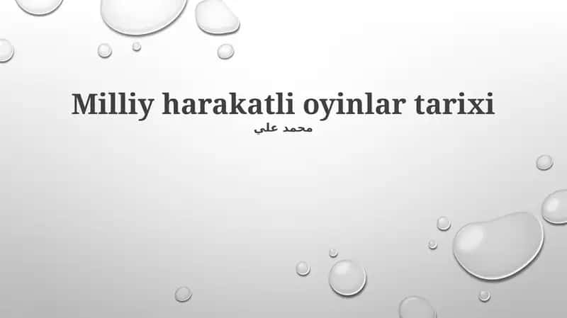 Milliy harakatli oyinlar tarixi