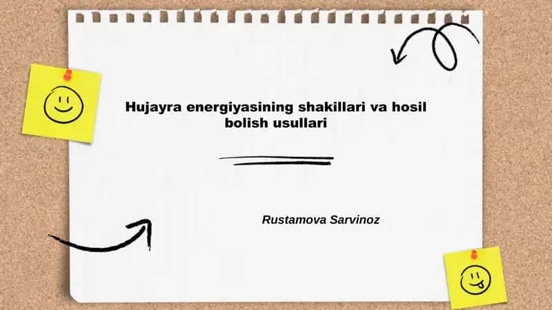 Hujayra energiyasining shakillari va hosil bolish usullari