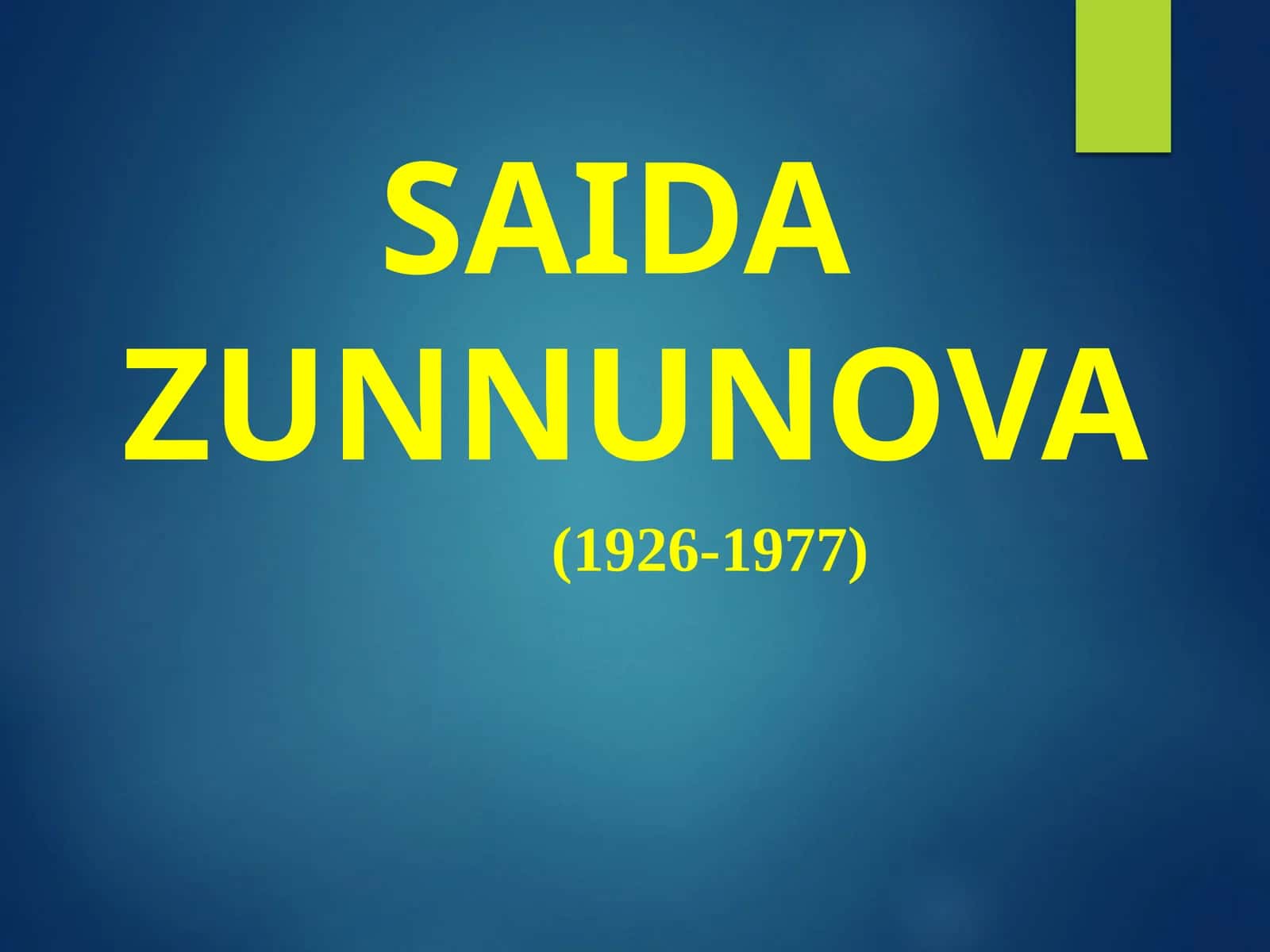 SAIDAZUNNUNOVA