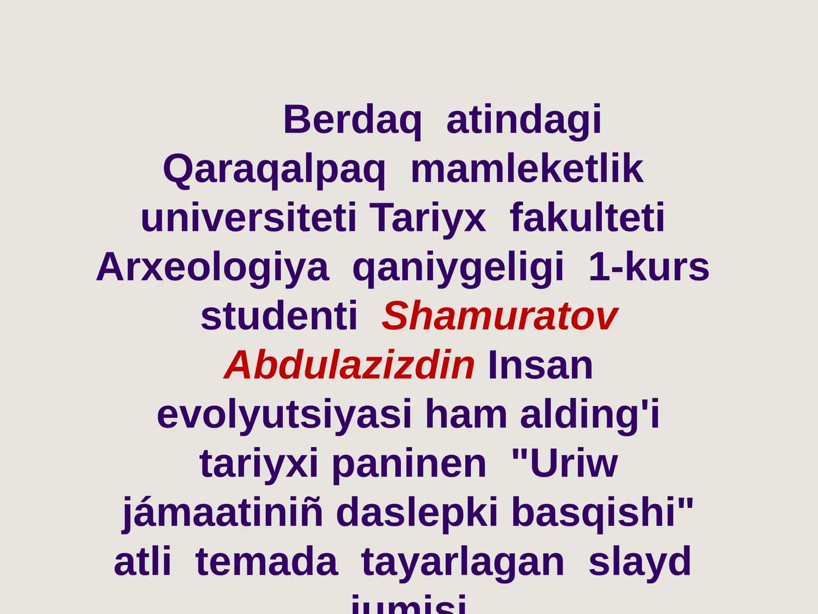 Uriw jámaatiniń dáslepki basqishi