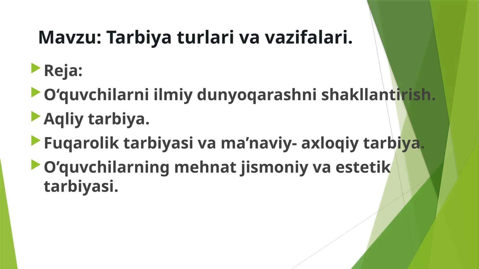 Tarbiya turlari va vazifalari
