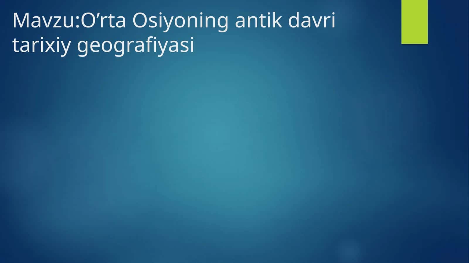 O’rta Osiyoning antik davri tarixiy geografiyasi