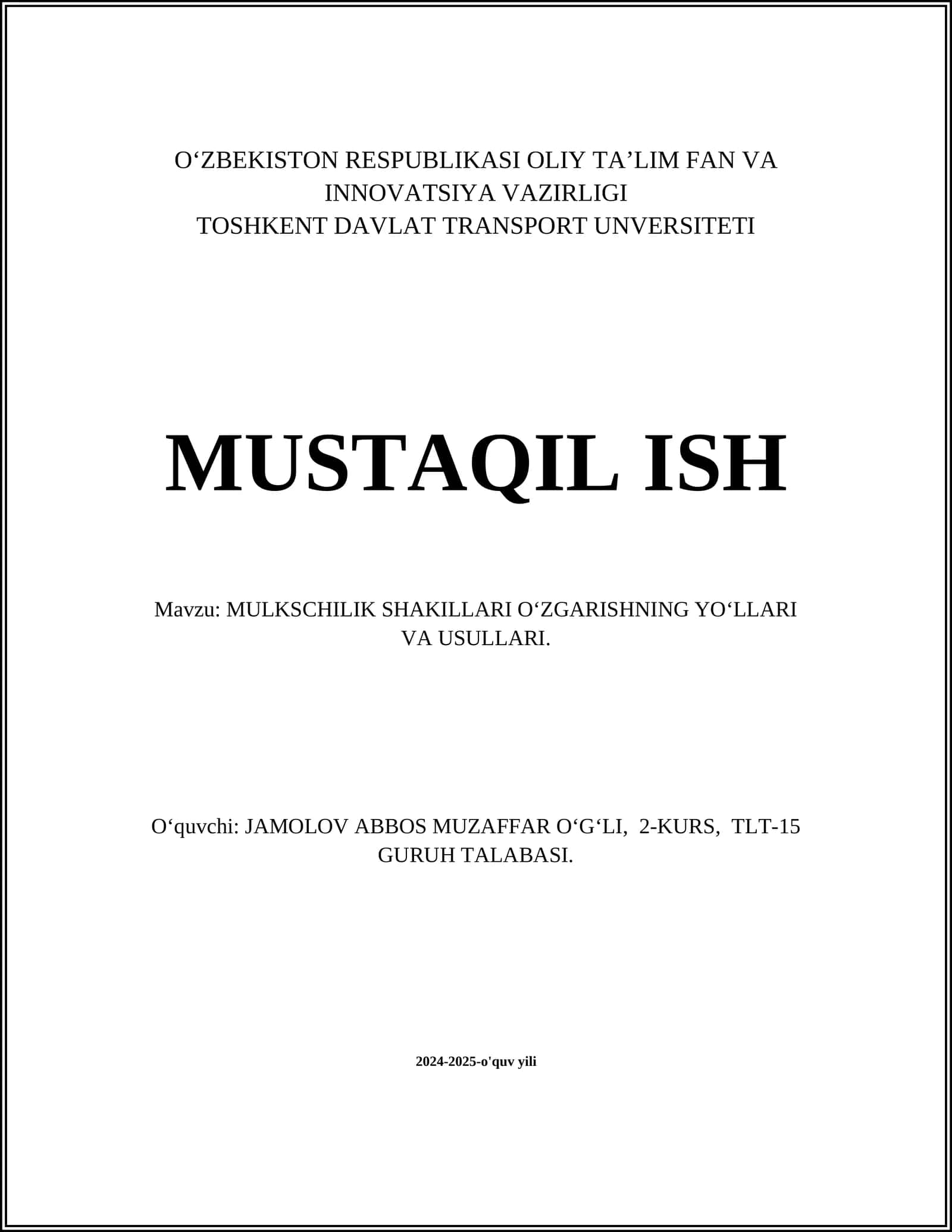 MULKSCHILIK SHAKILLARI O‘ZGARISHNING YO‘LLARI VA USULLARI