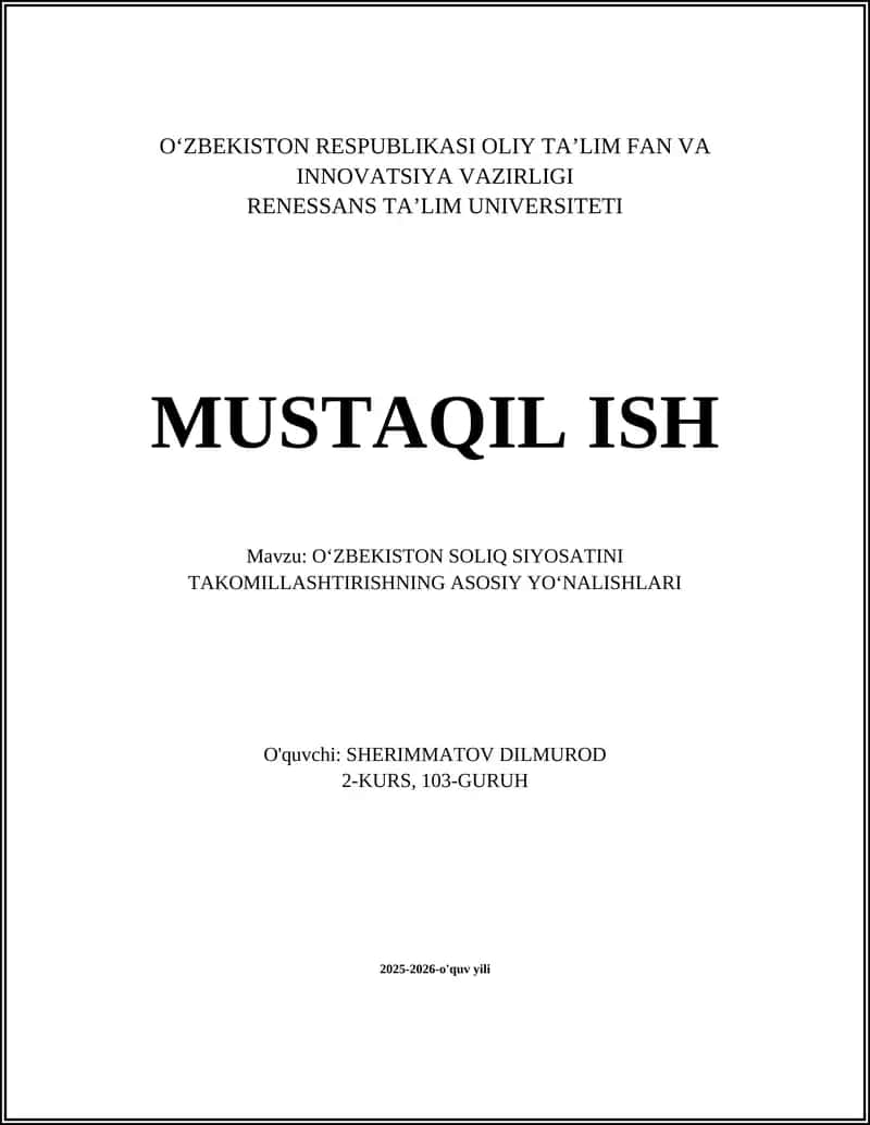OʻZBEKISTON SOLIQ SIYOSATINI TAKOMILLASHTIRISHNING ASOSIY YOʻNALISHLARI
