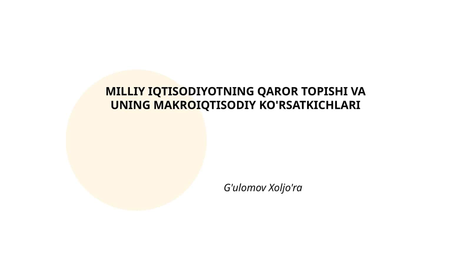 MILLIY IQTISODIYOTNING QAROR TOPISHI VA UNING MAKROIQTISODIY KO'RSATKICHLARI