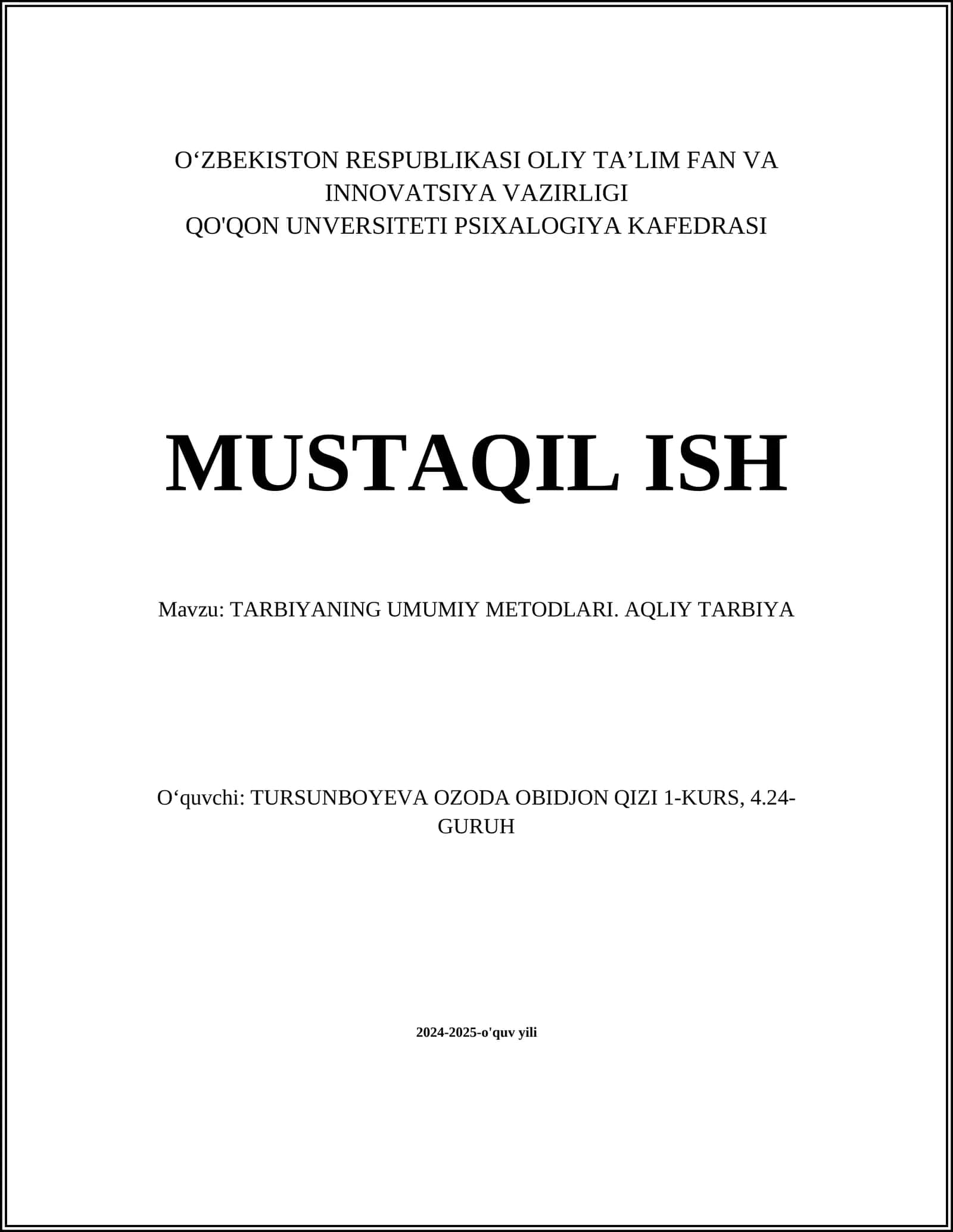 TARBIYANING UMUMIY METODLARI. AQLIY TARBIYA