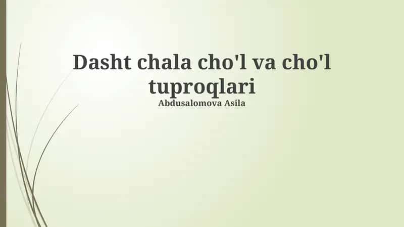 Cho'l tuproqlarining ekologiyasi