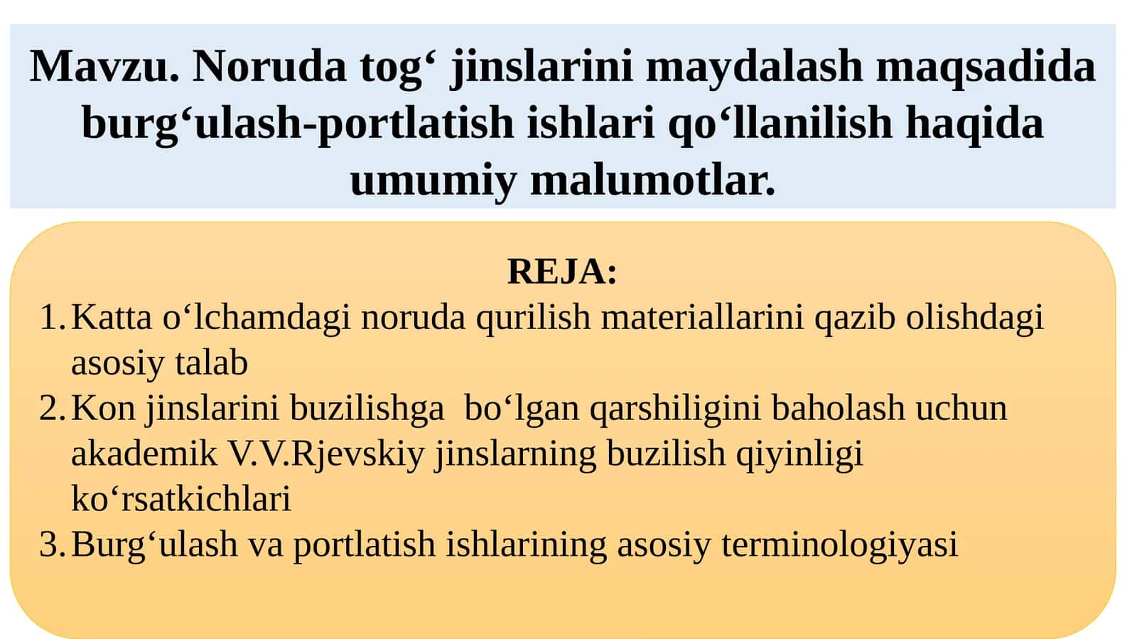 Noruda tog‘ jinslarini maydalash maqsadida burg‘ulash-portlatish ishlari