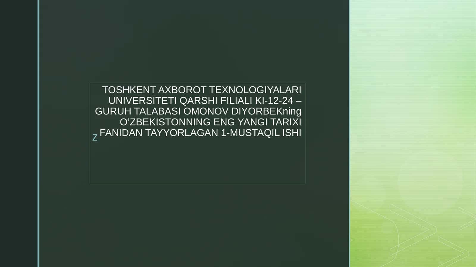 O'zbekistonning eng yangi tarixi fanidan