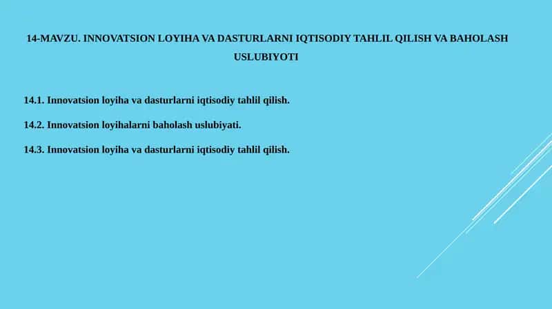 INNOVATSION LOYIHA VA DASTURLARNI IQTISODIY TAHLIL QILISH VA BAHOLASH USLUBIYOTI