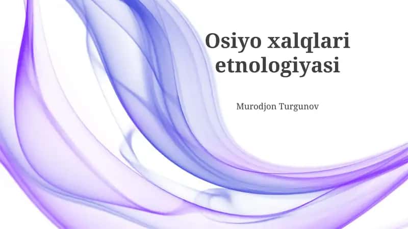 Osiyo xalqlari etnologiyasi