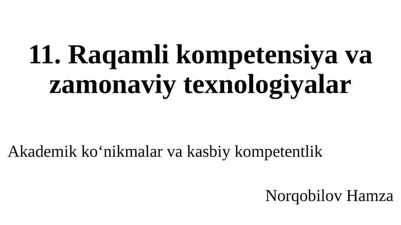 Raqamli kompetensiya va zamonaviy texnologiyalar