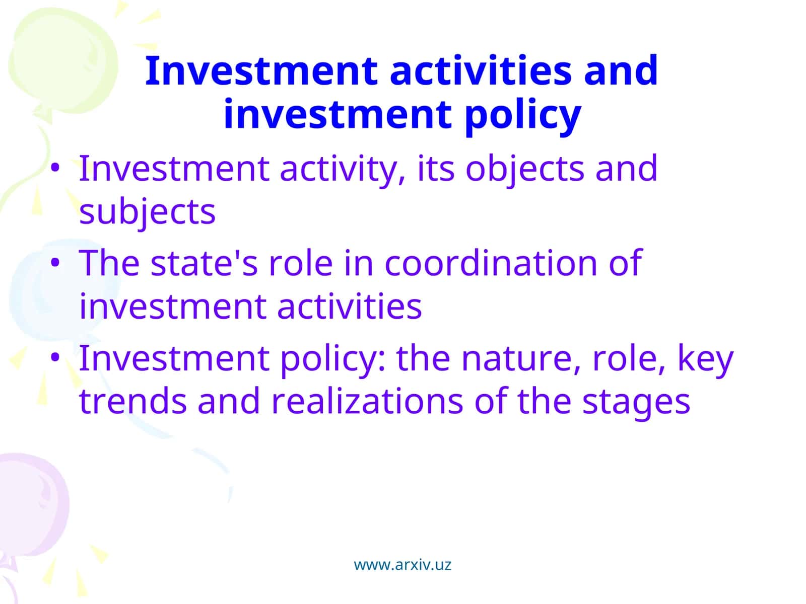 Investment activities and investment policy