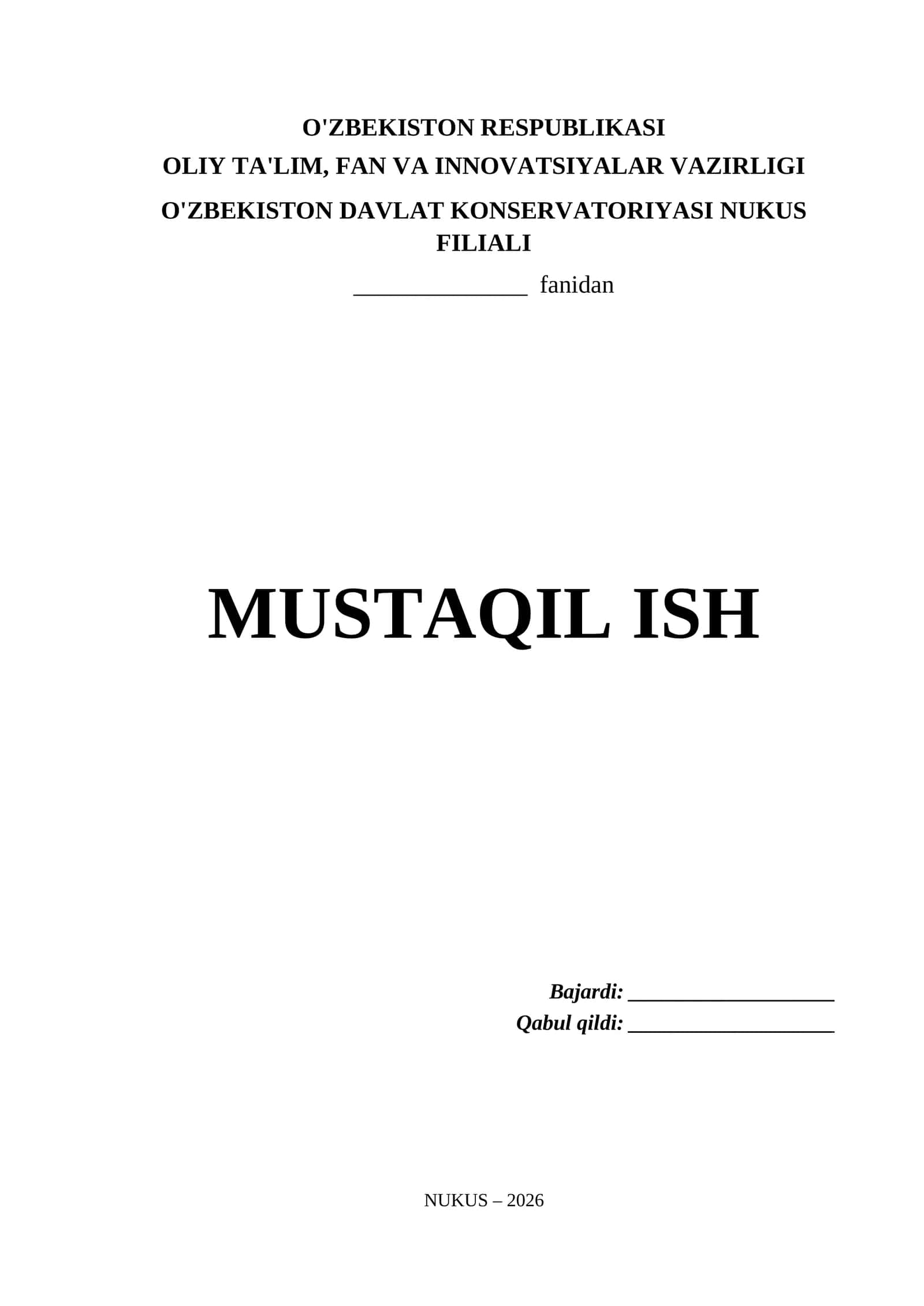 O'zbekiston Davlat Konservatoriyasi Nukus Filiali Mustaqil Ish Titul Varaq (.docx)