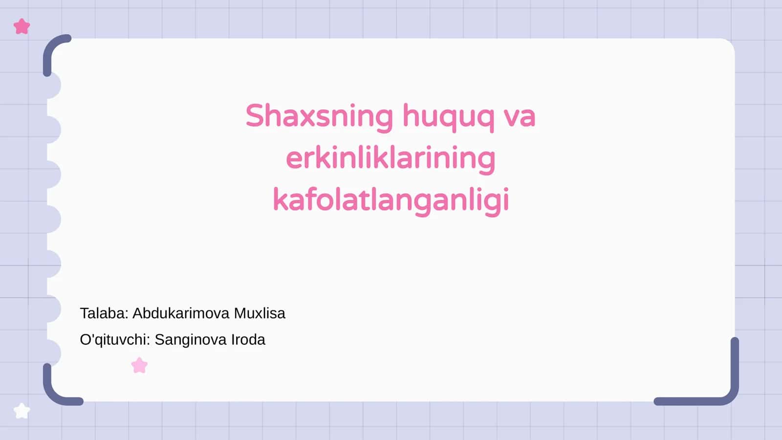Shaxsning huquq va erkinliklarining kafolatlanganligi