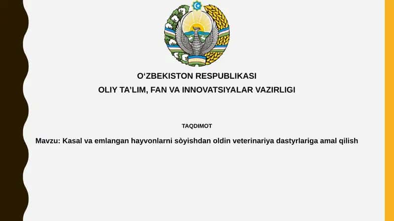 Kasal va emlangan hayvonlarni so'yishdan oldin veterinariya dasturlariga amal qilish