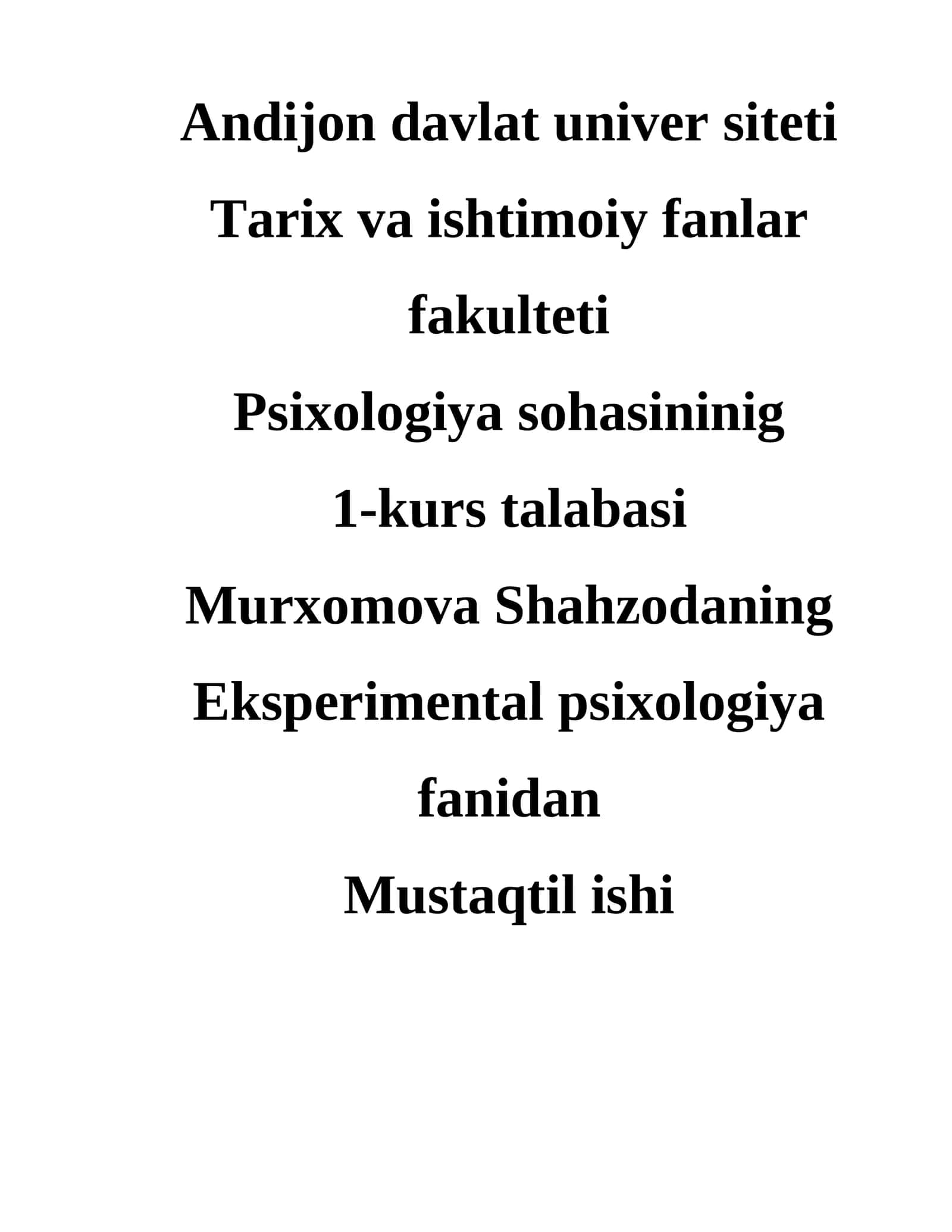 Murxomova Shahzodaning Eksperimental Psixologiya Fanidan Mustaqil Ishi