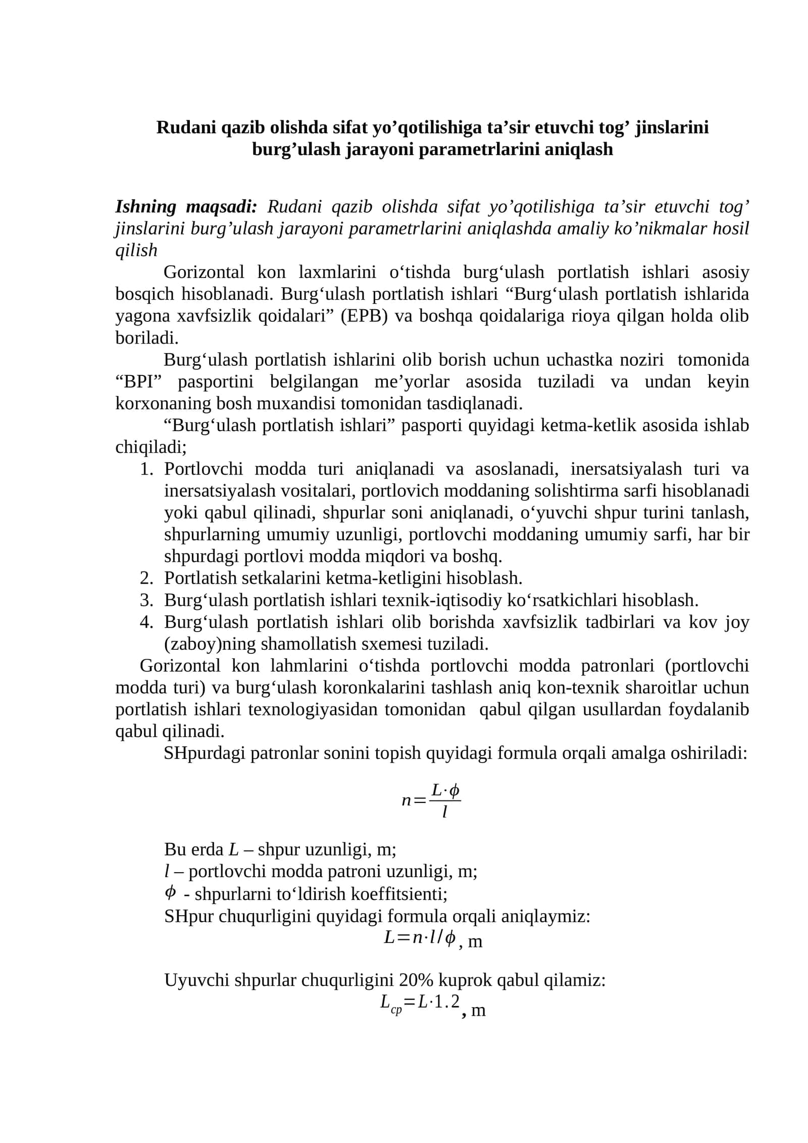 Rudani qazib olishda sifat yo’qotilishiga ta’sir etuvchi tog’ jinslarini burg’ulash jarayoni parametrlarini aniqlash