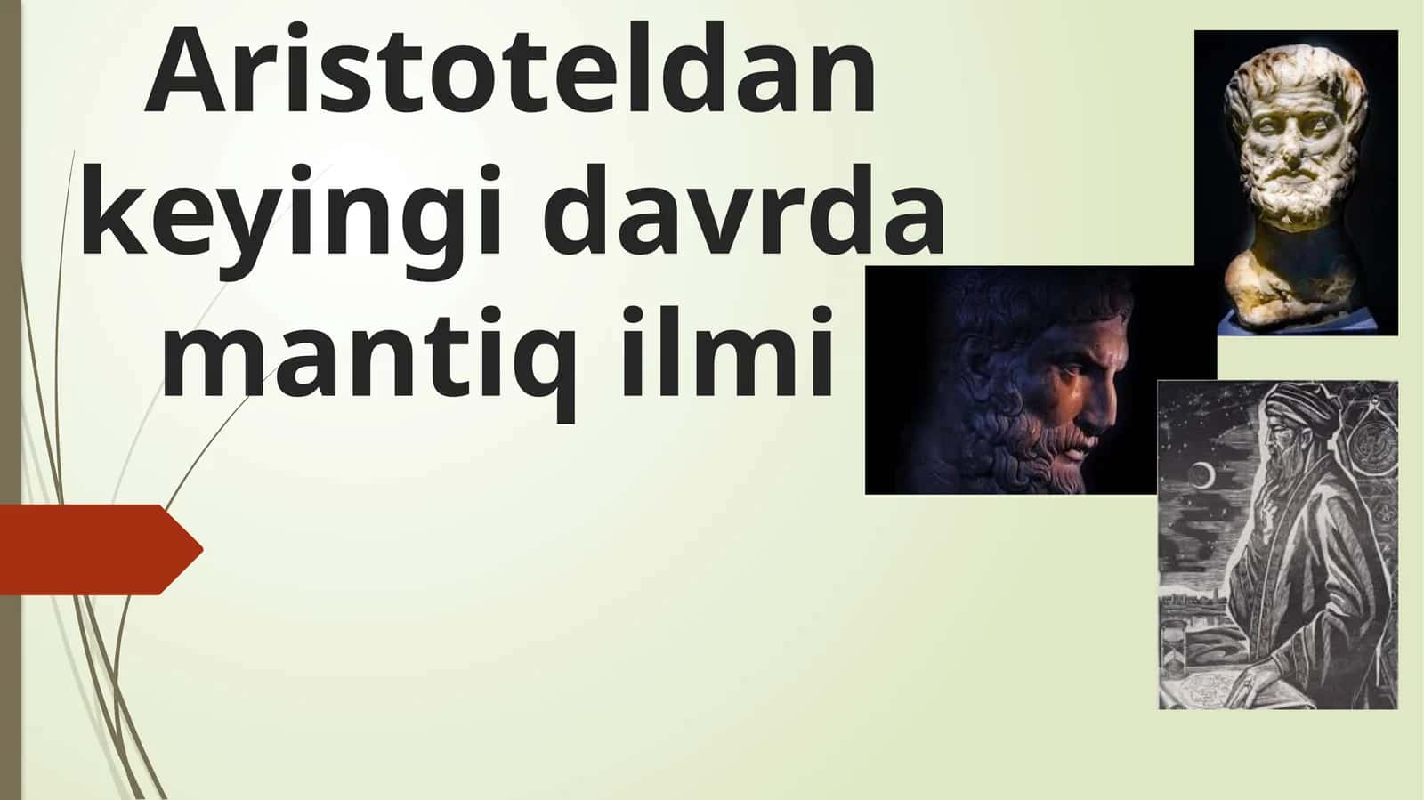 Aristoteldan keyingi davrda mantiq ilmi