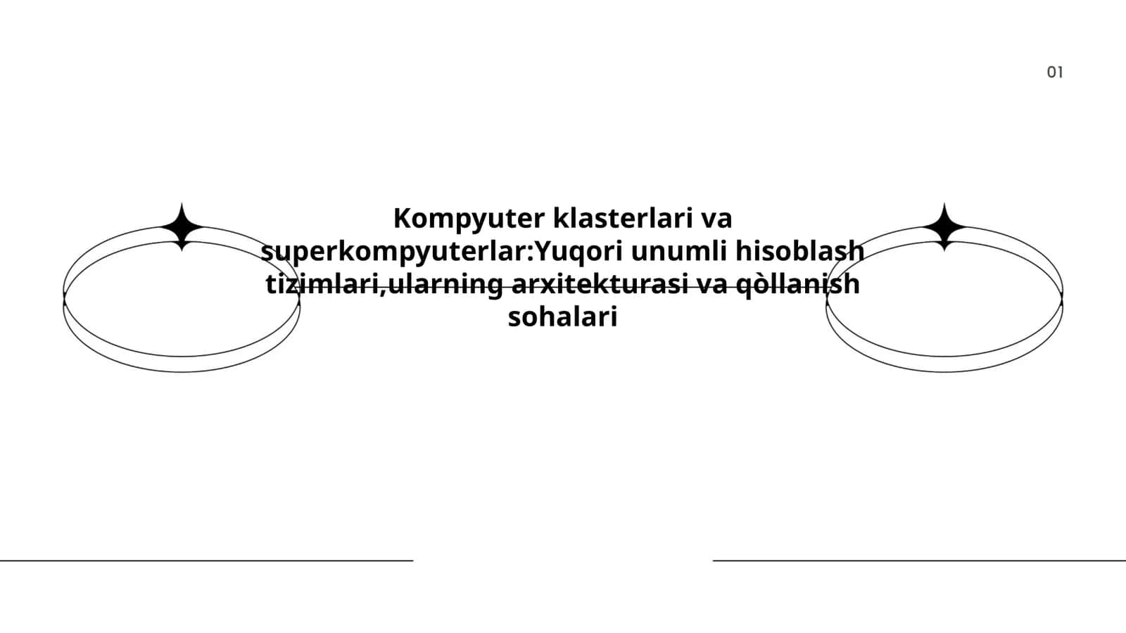 Kompyuter klasterlari va superkompyuterlar:Yuqori unumli hisoblash tizimlari,ularning arxitekturasi va qòllanish sohalari