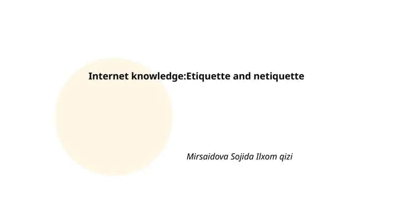 Internet knowledge: Etiquette and netiquette